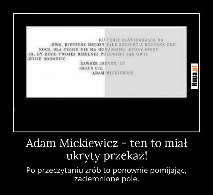 Adam Mickiewicz - ten to miał ukryty przekaz!